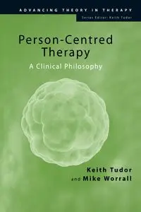 Person-Centred Therapy - Keith Tudor