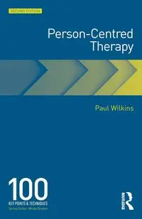 Person-Centred Therapy - Paul Wilkins