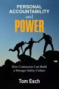 Personal Accountability and POWER - Tom Esch