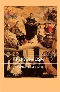 Personalism - Emmanuel Mounier