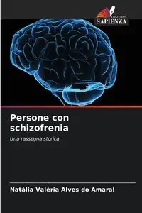 Persone con schizofrenia - Alves do Amaral Natália Valéria