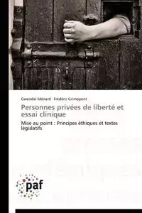 Personnes privées de liberté et essai clinique - Collectif