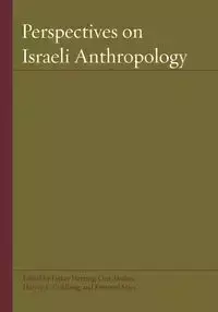 Perspectives on Israeli Anthropology - Hertzog Esther