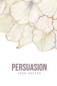 Persuasion - Jane Austen