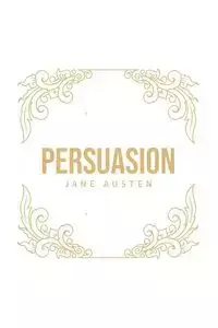 Persuasion - Jane Austen