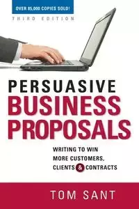 Persuasive Business Proposals - Tom Sant