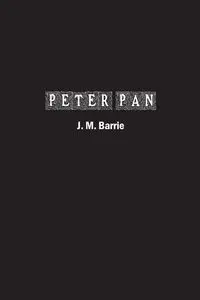 Peter Pan - Barrie J M