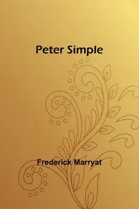 Peter Simple - Frederick Marryat