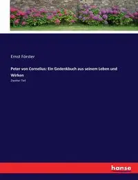 Peter von Cornelius - Förster Ernst