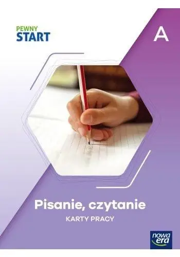 Pewny Start. Czytanie, pisanie KP poz.A - praca zbiorowa