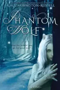 Phantom Wolf - Kia Carrington-Russell