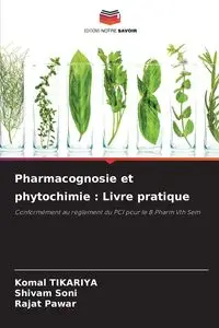 Pharmacognosie et phytochimie - Tikariya Komal