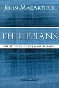 Philippians - John F. MacArthur