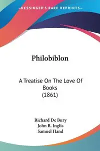 Philobiblon - Richard De Bury