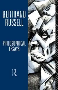 Philosophical Essays - Russell Bertrand