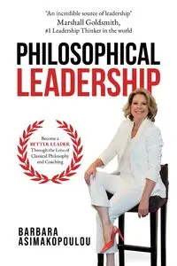 Philosophical Leadership - Barbara Asimakopoulou