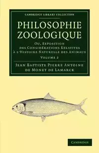 Philosophie Zoologique - Volume 2 - Jean Pierre Antoine Lamarck Baptiste De