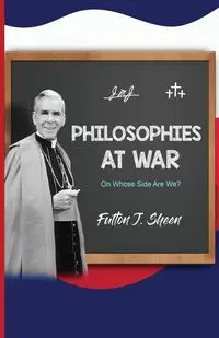 Philosophies at War - Sheen Fulton  J.