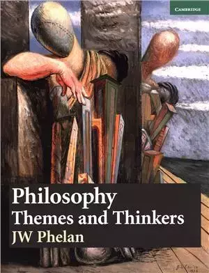 Philosophy: Themes and Thinkers