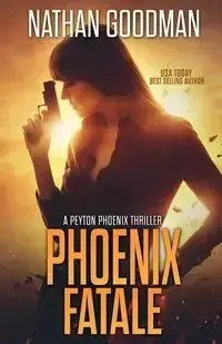 Phoenix Fatale - Nathan Goodman