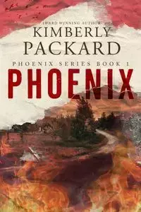 Phoenix - Kimberly Packard