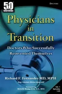Physicians in Transition - Richard Fernandez