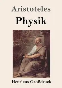 Physik (Großdruck) - Aristoteles