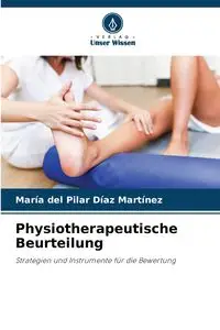 Physiotherapeutische Beurteilung - del Pilar Díaz Martínez María