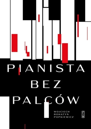 Pianista bez palców - Wojciech Rohatyn Popkiewicz