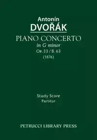 Piano Concerto, Op.33 / B.63 - Dvorak Antonin