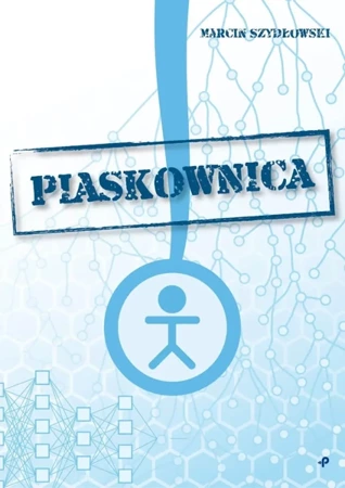 Piaskownica - Marcin Szydłowski