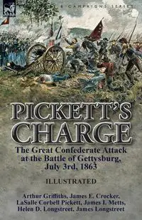 Pickett's Charge - Arthur Griffiths