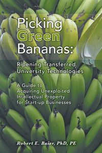 Picking Green Bananas - Baier Robert E.