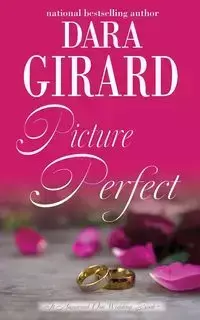 Picture Perfect - Dara Girard