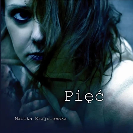 Pięć - Marika Krajniewska