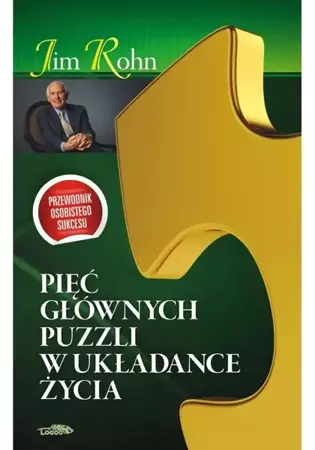 Pięć głównych puzzli w układance życia - Jim Rohn