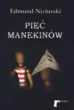 Pięć manekinów - Edmund Niziurski - Edmund Niziurski