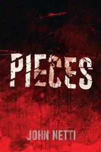 Pieces - John Netti