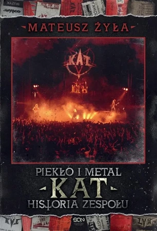 Piekło i metal. Historia zespołu Kat - Mateusz Żyła