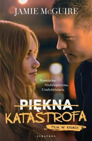 Piękna katastrofa T.1 (okładka filmowa) - Jamie McGuire