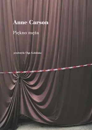 Piękno męża - Anne Carson