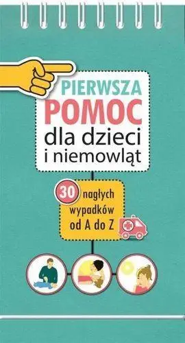 Pierwsza pomoc dla dzieci i niemowląt - Mikołaj Łaski