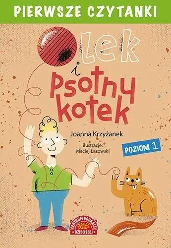 Pierwsze czytanki Olek i psotny kotek. Poziom 1 - Joanna Krzyżanek