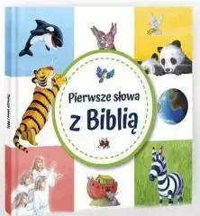 Pierwsze słowa z Biblią - praca zbiorowa