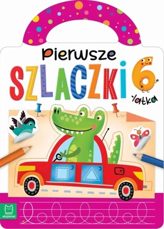 Pierwsze szlaczki 6-latka - praca zbiorowa