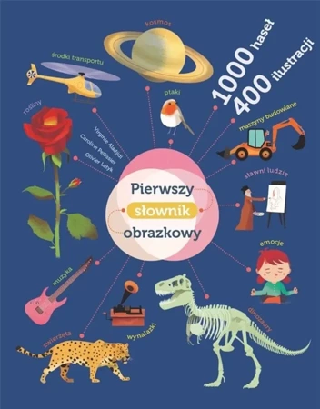 Pierwszy słownik obrazkowy - Caroline Pellissier