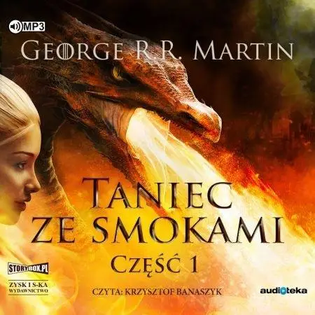 Pieśń lodu i ognia T.5 Taniec ze smokami cz.1 CD - George Martin R.R.