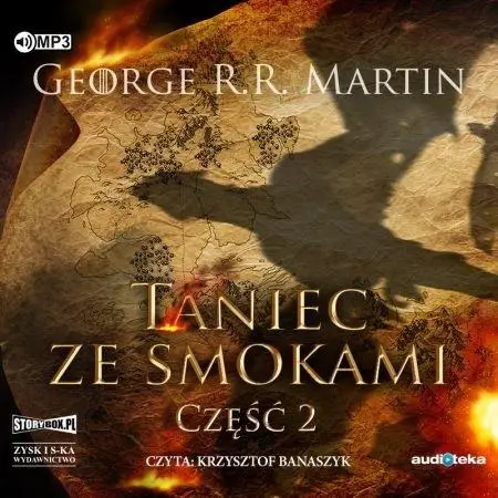 Pieśń lodu i ognia T.5 Taniec ze smokami cz.2 CD - George Martin R.R.