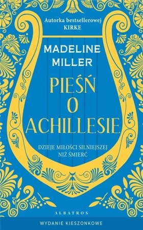 Pieśń o Achillesie pocket - Madeline Miller