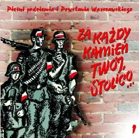 Pieśni podziemia i Powstania... vol. 1 CD - Zespół Teatru Klasycznego